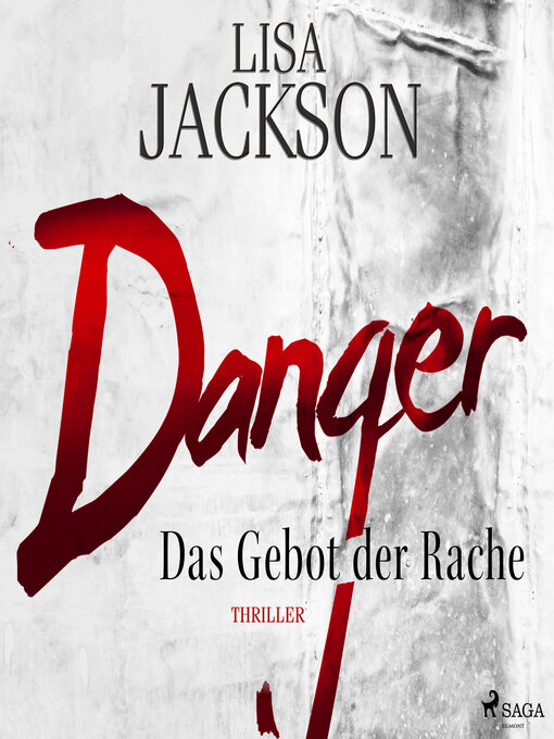 Title details for Danger by Lisa Jackson - Wait list